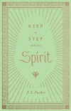 Keep in Step with the Spirit - Hardback